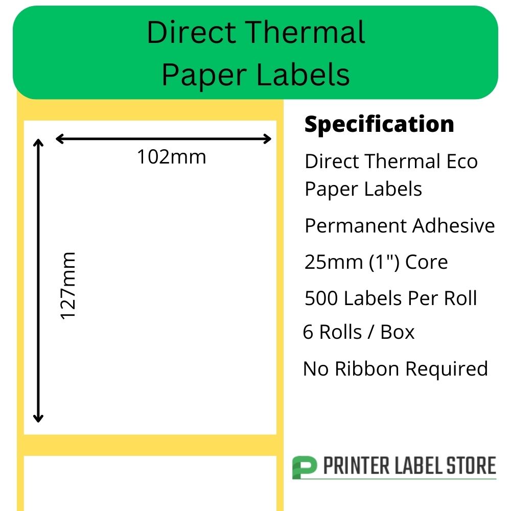 102 x 127mm direct thermal labels with a permanent adhesive on 25mm (1") cores for desktop direct thermal label printers