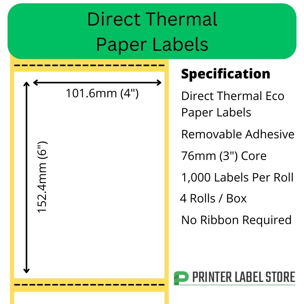 101.6 x 152.4mm Direct Thermal Labels - 4,000 Labels - 1,000 per roll - 76mm core - removable adhesive for industrial direct thermal label printers