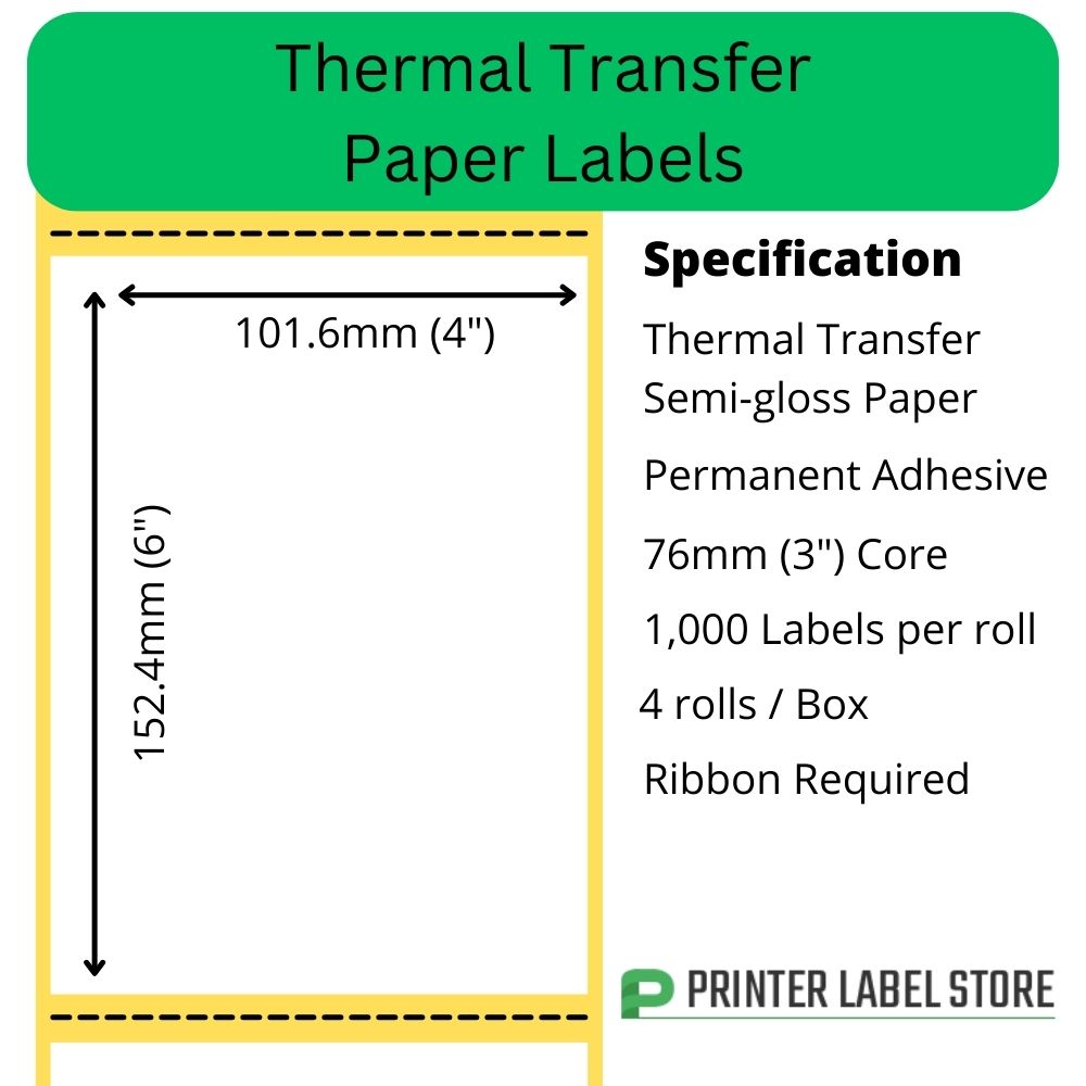 101.6 x 152.4mm Thermal Transfer Labels - Semi-Gloss Paper - Permanent adhesive - 4,000 Labels - 1,000 per roll on 76mm (3") cores for Industrial Label Printers