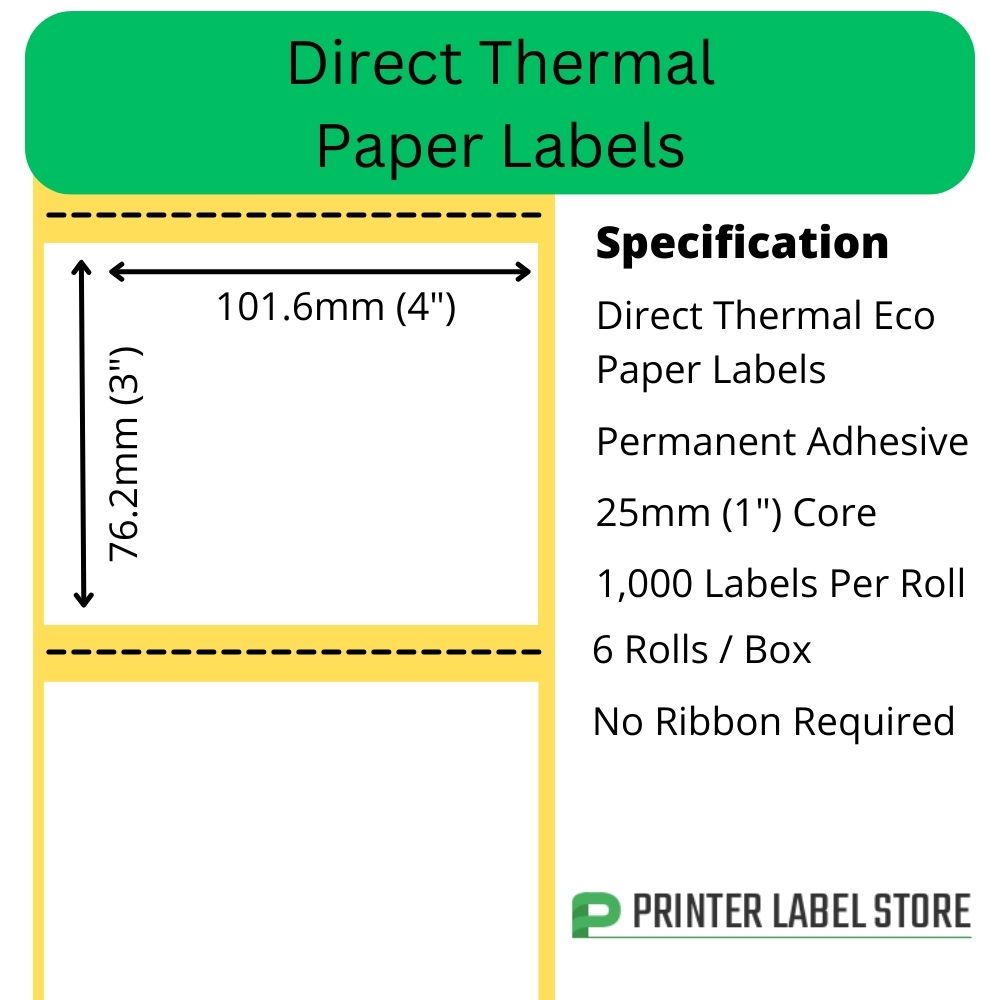 102 x 76mm Direct Thermal Labels
- permanent adhesive - 25mm (1") core for desktop label printers