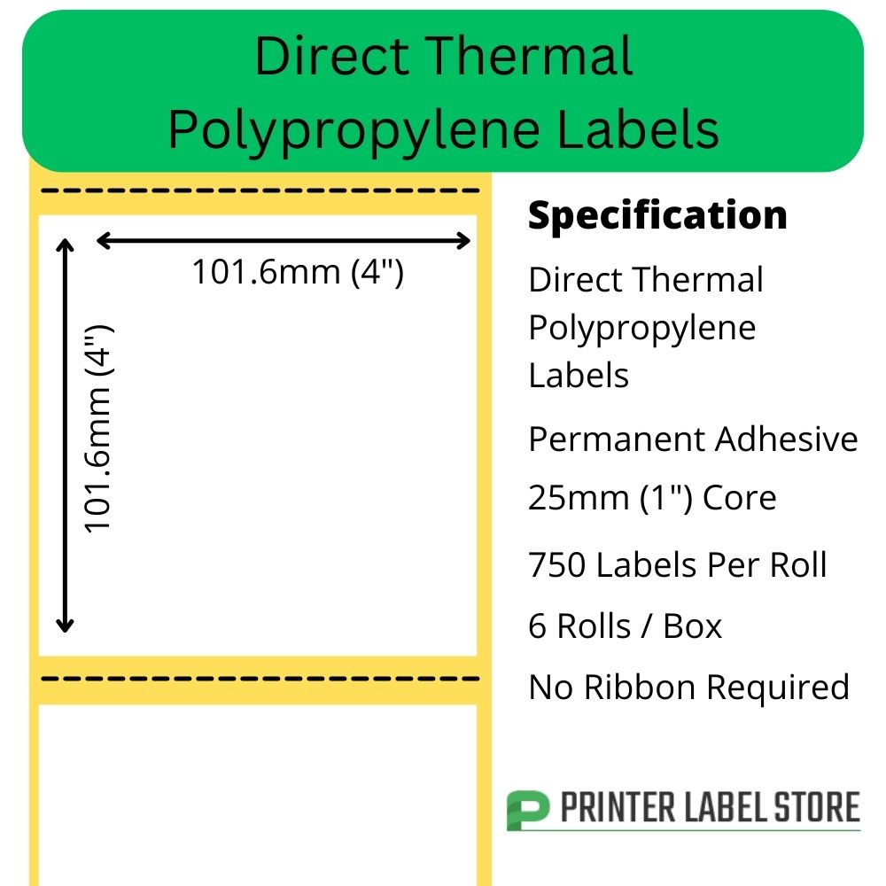 4 x 4 inch Direct Thermal Polypropylene Labels on 25mm (1") cores for desktop direct thermal label printers
