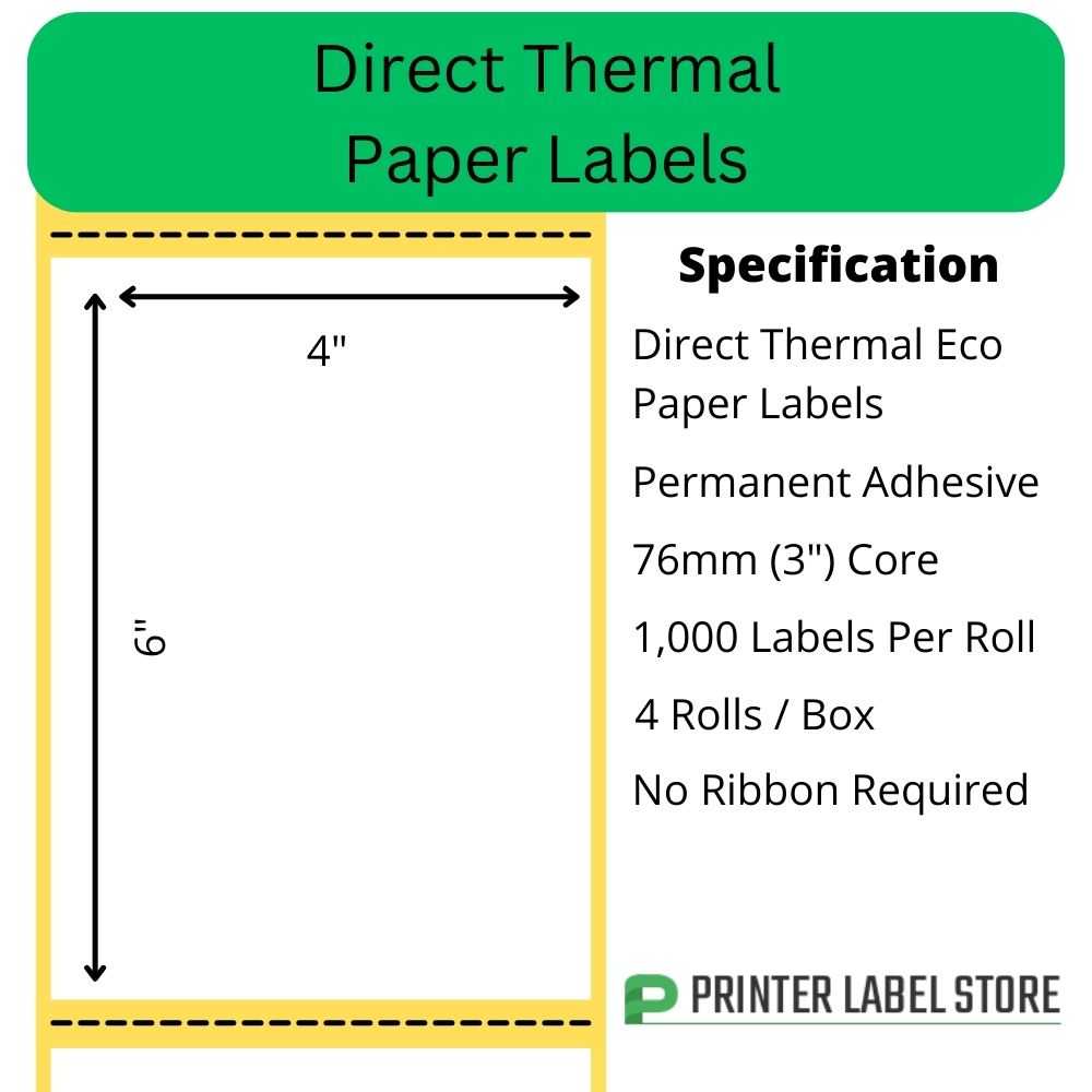 4 x 6 inch direct thermal labels - permanent adhesive - 76mm cores for industrial direct thermal label printers