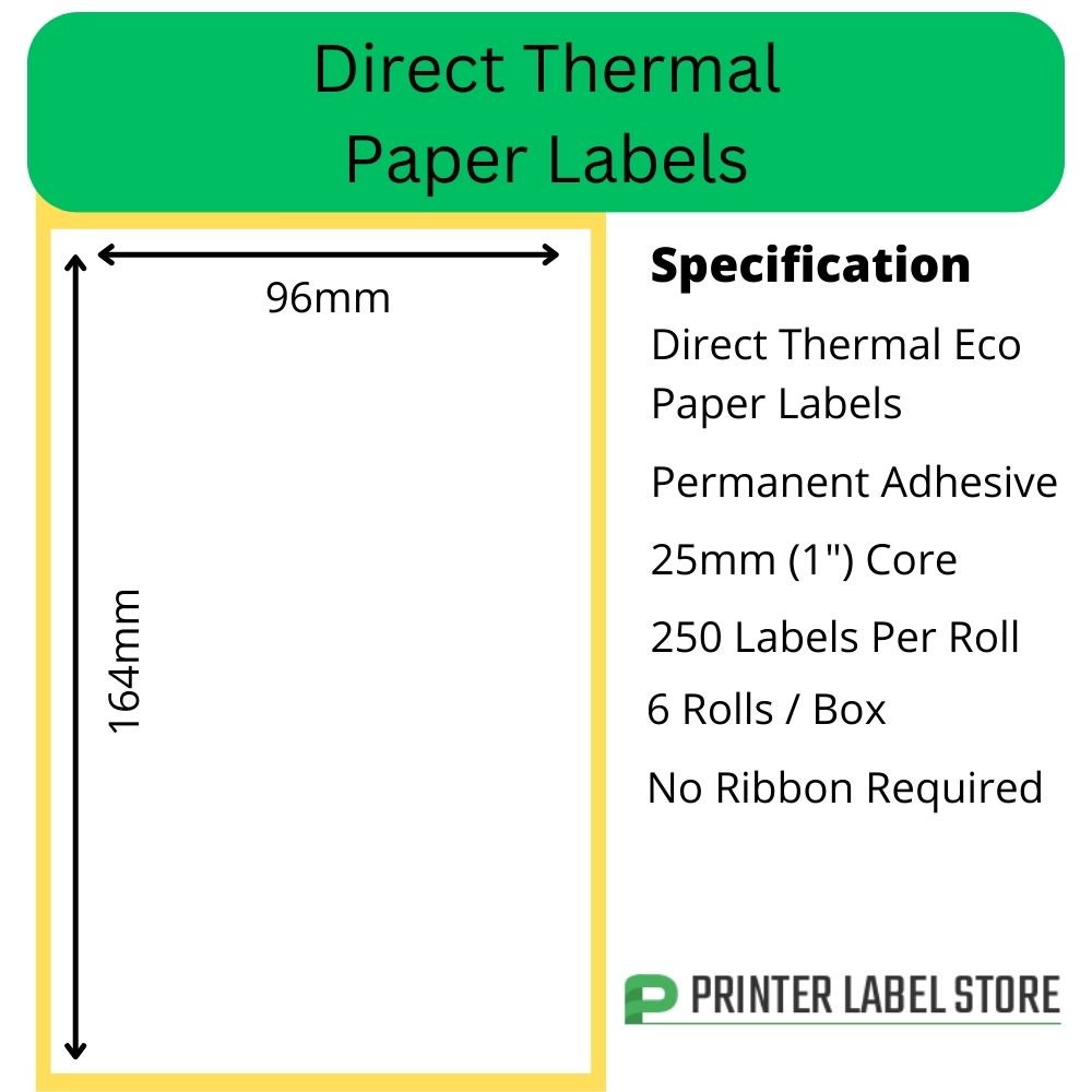 96 x 164mm direct thermal labels with a permanent adhesive on 25mm (1") cores for desktop direct thermal label printers