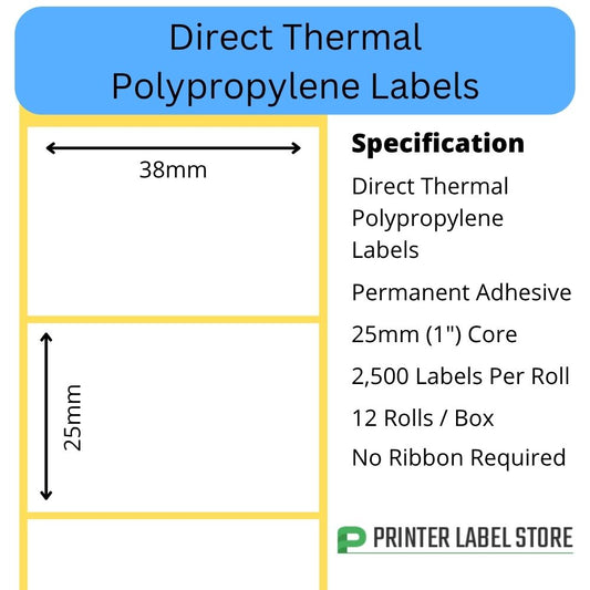 38 x 25mm Direct Thermal Polypropylene Labels with a 25mm (1") for desktop direct thermal label printers