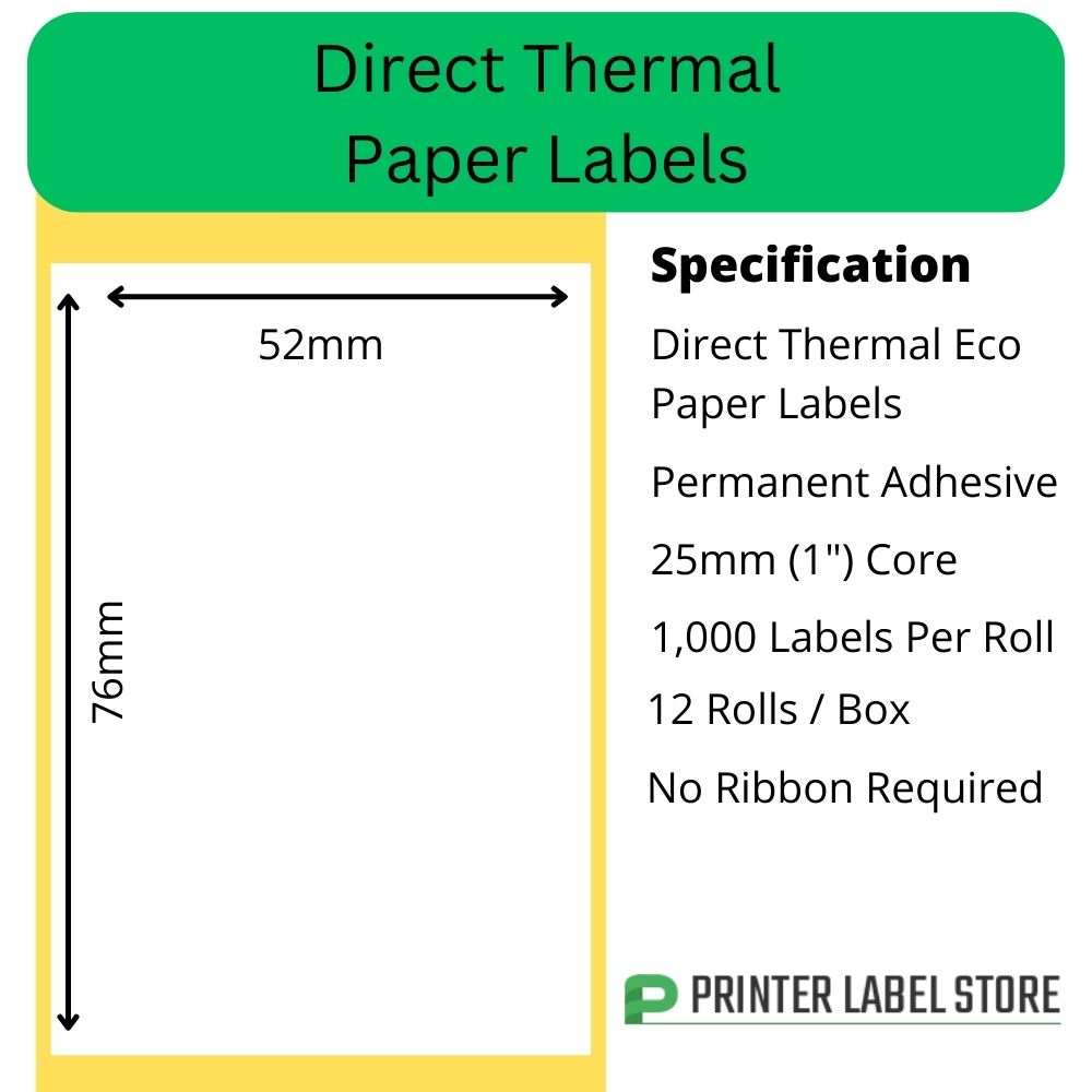 52 x 76mm direct thermal labels, permanent adhesive, 25mm core - desktop label printers