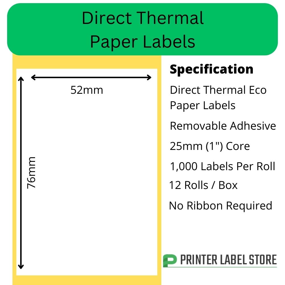 52 x 76mm direct thermal labels, removable adhesive, 25mm core - desktop label printers